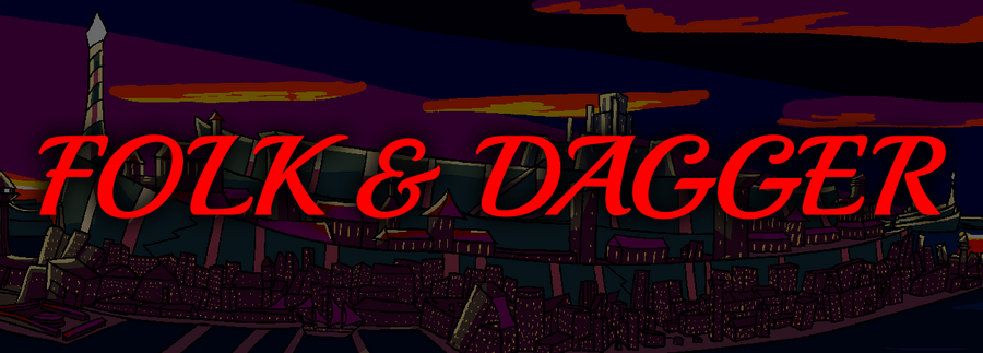 Folk & Dagger (2023-2025)
